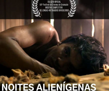 Filme acreano ‘Noites Alienígenas’ é selecionado para Mostra Competitiva do Festival de Cinema de Gramado
